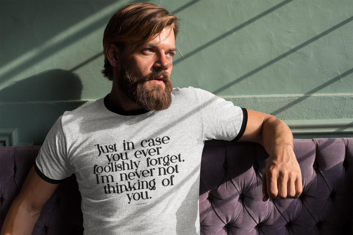 I'm Never Not Thinking Of You Tee